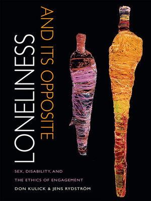 cover image of Loneliness and Its Opposite